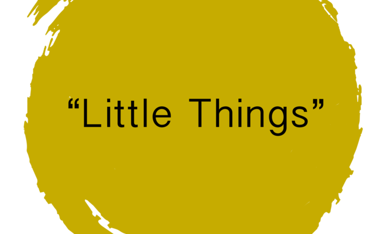 Little things
